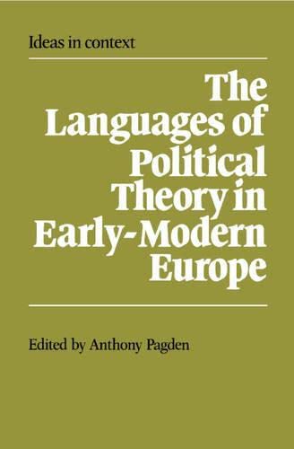 The Languages of Political Theory in EarlyModern Europe (Ideas in Context, Series Number 4),Used