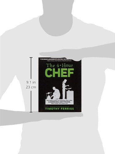 The 4Hour Chef: The Simple Path to Cooking Like a Pro, Learning Anything, and Living the Good Life,New