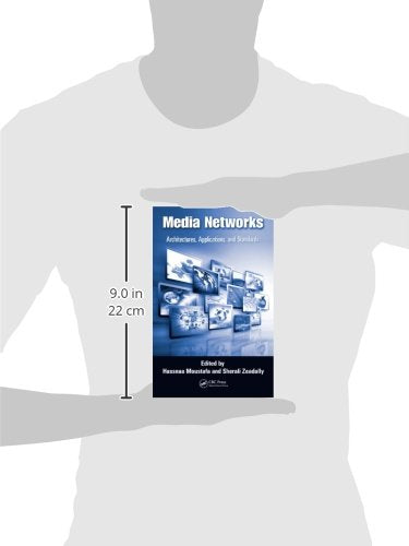 Media Networks: Architectures, Applications, and Standards,Used