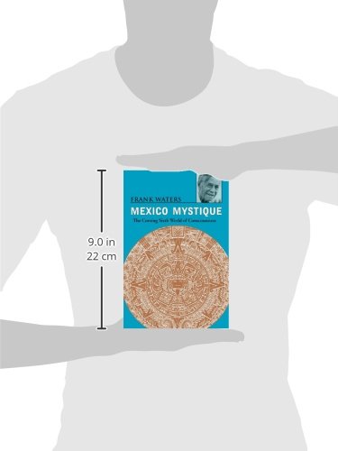 Mexico Mystique: The Coming Sixth World of Consciousness,Used