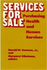 Services for Sale: Purchasing Health and Human Services,Used