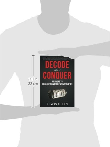 Decode and Conquer: Answers to Product Management Interviews,Used