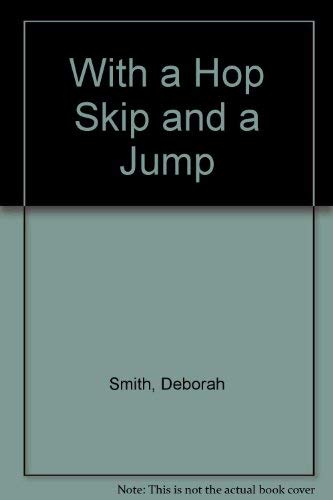 With a Hop, Skip, and a Jump : Creative Movement Activities for Young Children,Used