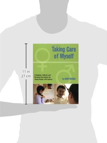 Taking Care of Myself: A Hygiene, Puberty and Personal Curriculum for Young People with Autism,Used