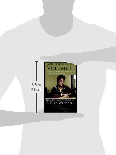 Inspirational Readings with Ole School Song Titles: From the Heart and Soul of a DIVA Woman (VOLUME II),Used