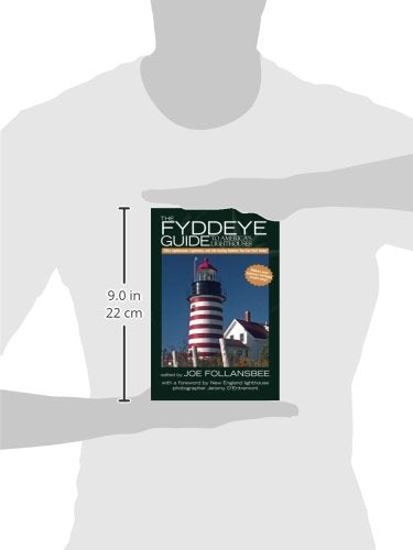 The Fyddeye Guide to America's Lighthouses: 750+ Lighthouses, Lightships, and LifeSaving Stations You Can Visit Today! (The Fyd,Used