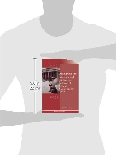 Dealing with the Behavioral and Psychological Problems of Students: A Contemporary Update: New Directions for Student Services, ,Used