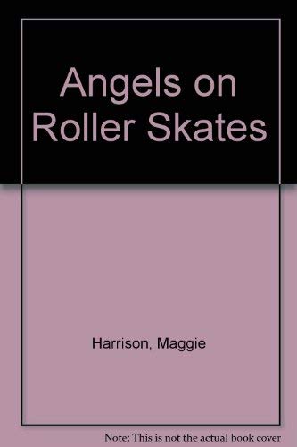 Angels on Roller Skates,Used