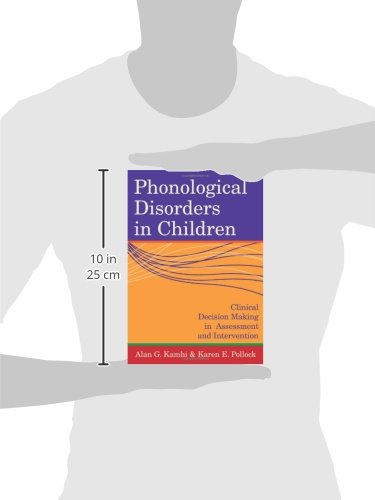 Phonological Disorders in Children: Clinical Decision Making in Assessment and Intervention,Used