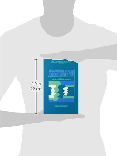 Advances in Applied Psycholinguistics: Volume 1, Disorders of First Language Development (Cambridge Monographs and Texts in Appl,Used
