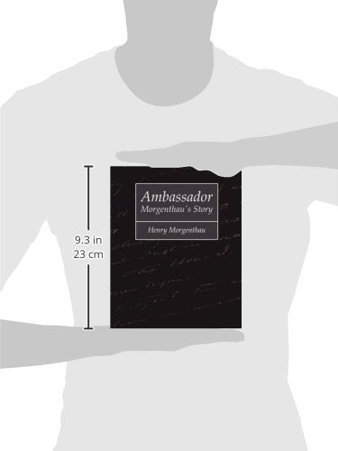 Ambassador Morgenthau's Story Henry Morgenthau,Used