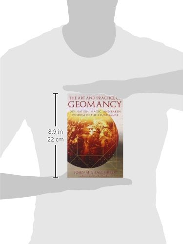 The Art and Practice of Geomancy: Divination, Magic, and Earth Wisdom of the Renaissance (Art & Practice Series),New