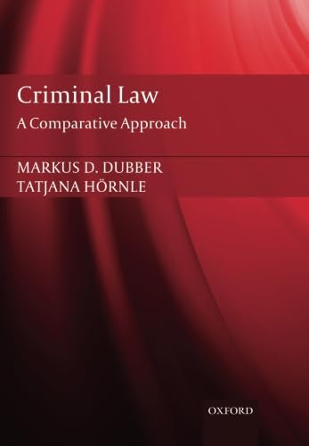 Criminal Law: A Comparative Approach,New