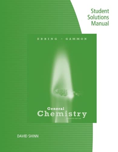 Student Solutions Manual for Ebbing/Gammon's General Chemistry, 11th,Used