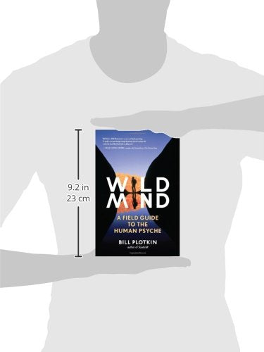 Wild Mind: A Field Guide to the Human Psyche,New