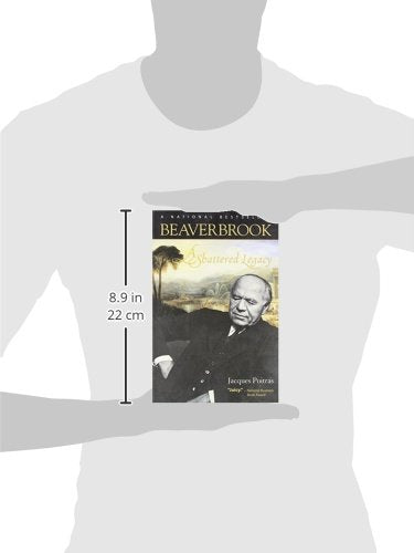 Beaverbrook: A Shattered Legacy,Used