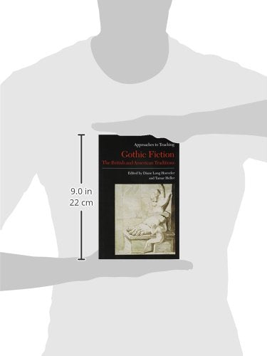 Approaches to Teaching Gothic Fiction: The British and American Traditions (Approaches to Teaching World Literature),New