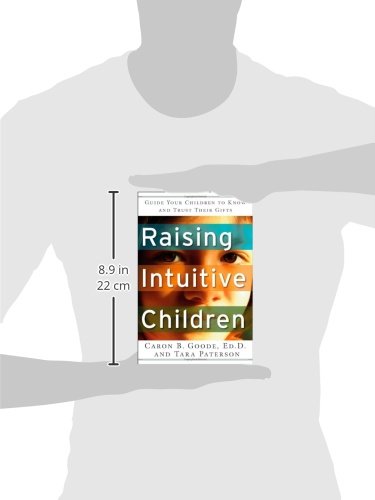 Raising Intuitive Children: Guide Your Children to Know and Trust Their Gifts.,Used