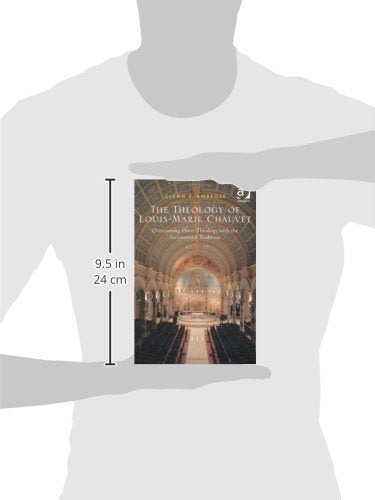 The Theology of LouisMarie Chauvet: Overcoming OntoTheology with the Sacramental Tradition,Used