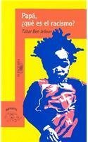 Papa, Que Es El Racismo (Spanish Edition),Used