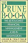 Prune Book: The 45 Toughest Financial Management Jobs In Washington,New