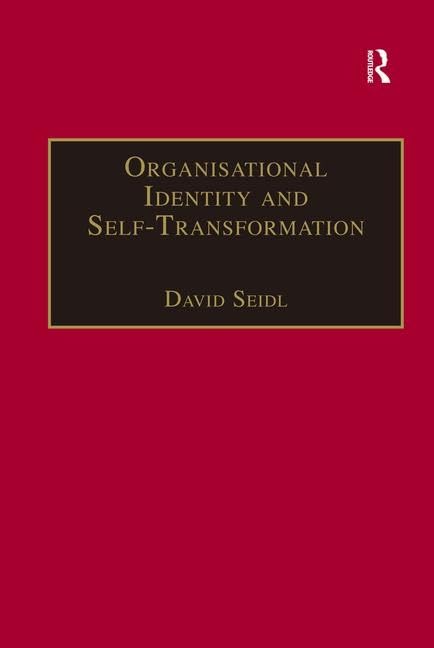 Organisational Identity and SelfTransformation: An Autopoietic Perspective,Used