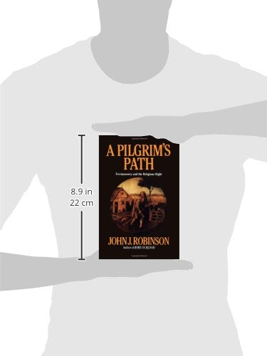 A Pilgrim'S Path: Freemasonry And The Religious Right,Used