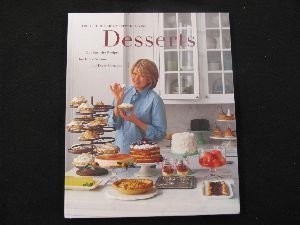 Desserts: Our favorite recipes for every season and every occasion : the best of Martha Stewart living,New