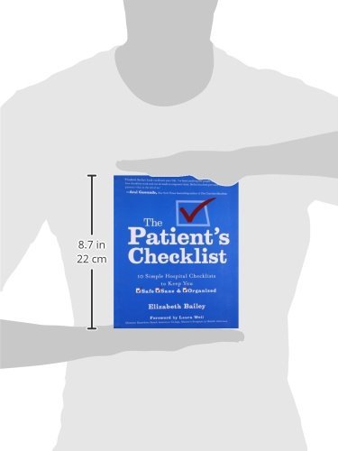 The Patient's Checklist: 10 Simple Hospital Checklists to Keep you Safe, Sane & Organized,Used
