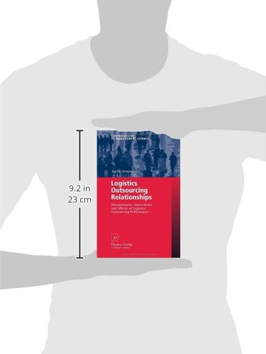 Logistics Outsourcing Relationships: Measurement, Antecedents, and Effects of Logistics Outsourcing Performance (Contributions t,Used