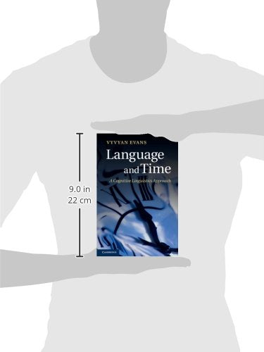 Language and Time: A Cognitive Linguistics Approach (Cambridge Studies in Cognitive and Perceptual Development (Hardcover)),Used