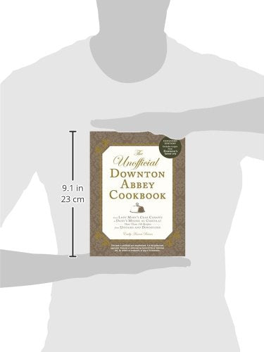 The Unofficial Downton Abbey Cookbook, Revised Edition: From Lady Mary's Crab Canapes to Daisy's Mousse au ChocolatMore Than 1,Used