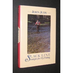 Slack Line Strategies for Fly Fishing,Used