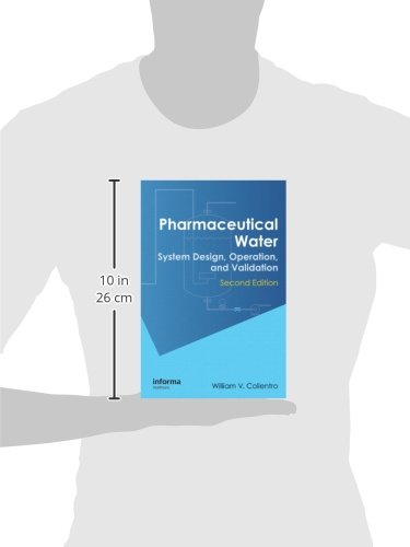 Pharmaceutical Water: System Design, Operation, and Validation, Second Edition,Used