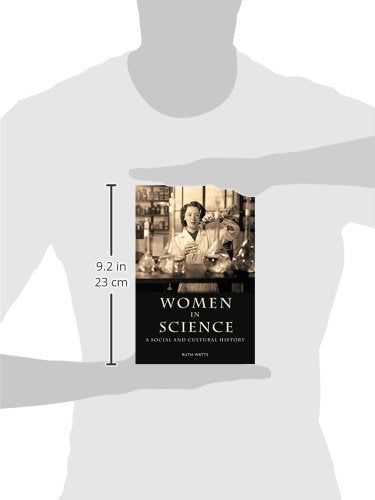 Women in Science: A Social and Cultural History,Used