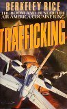 Trafficking: The Boom and Bust of the Air America Cocaine Ring,Used