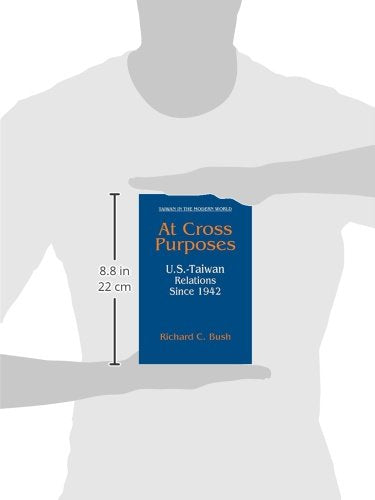 At Cross Purposes (Taiwan in the Modern World (M.E. Sharpe Paperback)),Used