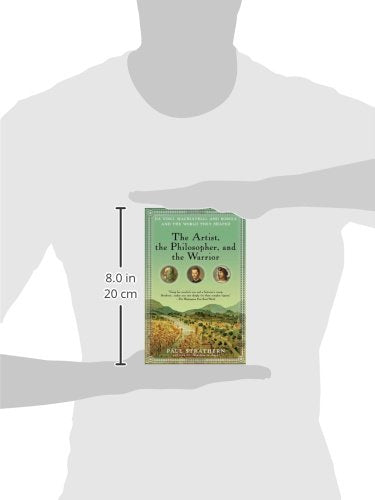 The Artist, the Philosopher, and the Warrior: Da Vinci, Machiavelli, and Borgia and the World They Shaped,New