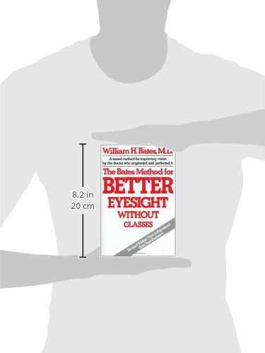 The Bates Method for Better Eyesight Without Glasses,Used