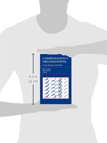 Compensation in Organizations,New