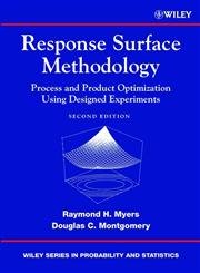 Response Surface Methodology: Process And Product Optimization Using Designed Experiments (Wiley Series In Probability And Stati