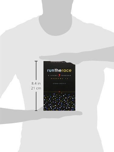 Run the Race: A Study Through Hebrews 12,Used