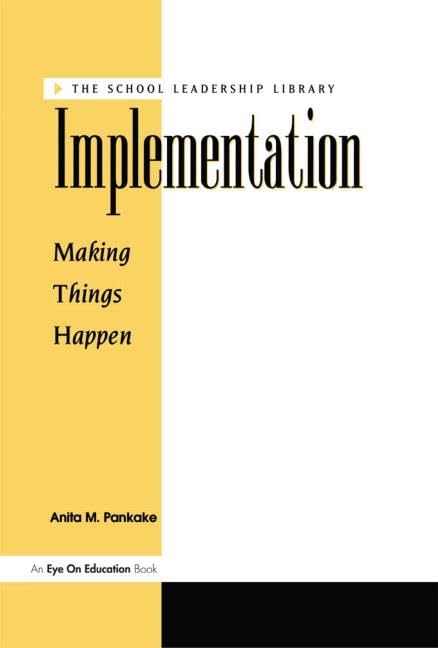 Implementation: Making Things Happen (School Leadership Library),Used