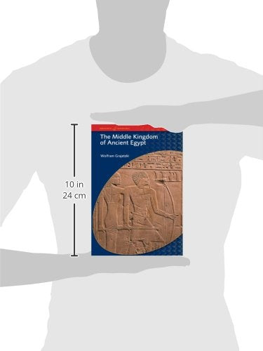 The Middle Kingdom of Ancient Egypt: History, Archaeology and Society (BCP Egyptology),Used