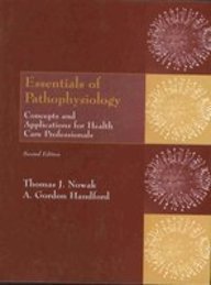 Essentials Of Pathophysiology: Concepts And Applications For Health Care Professionals,New