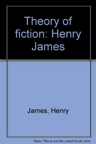 Theory of fiction: Henry James,Used