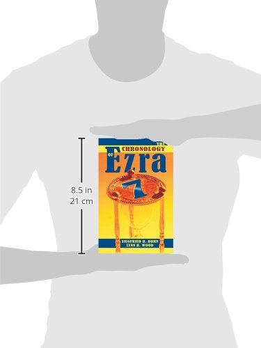 The Chronology of Ezra 7,Used