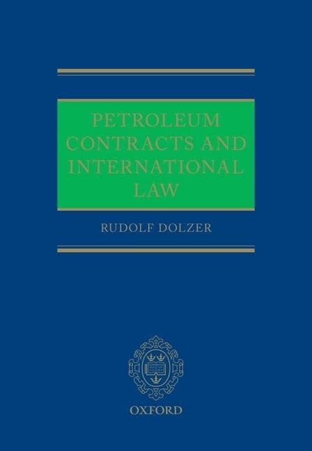 Petroleum Contracts and International Law,Used