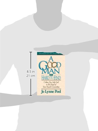 A Good Man Is Hard To Find Unless You Ask God To Be Head Of Your Search Committee,Used