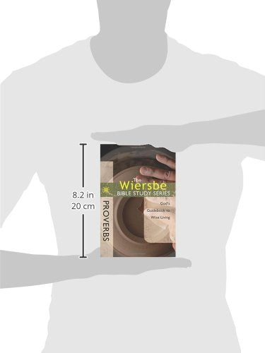 The Wiersbe Bible Study Series: Proverbs: God's Guidebook to Wise Living,Used